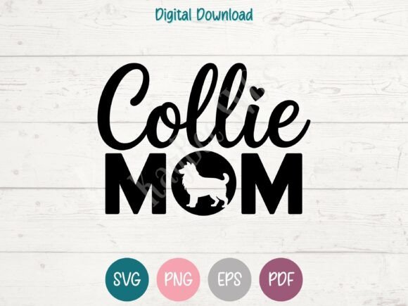 Celebrate Your Furry Muse with the Collie Mom Design
