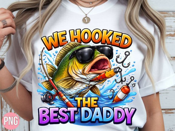Hooked the Best Daddy Design PNG Shirt: A Creative Asset